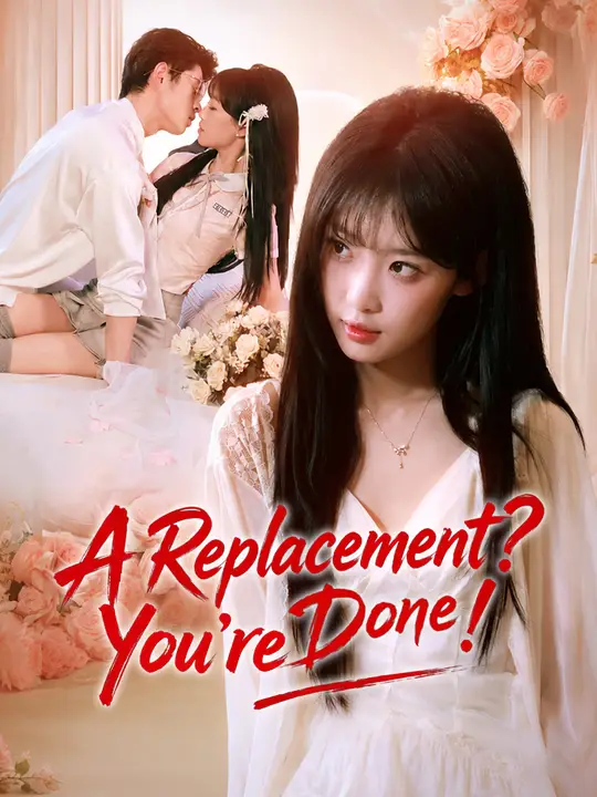 A Replacement? You're Done!