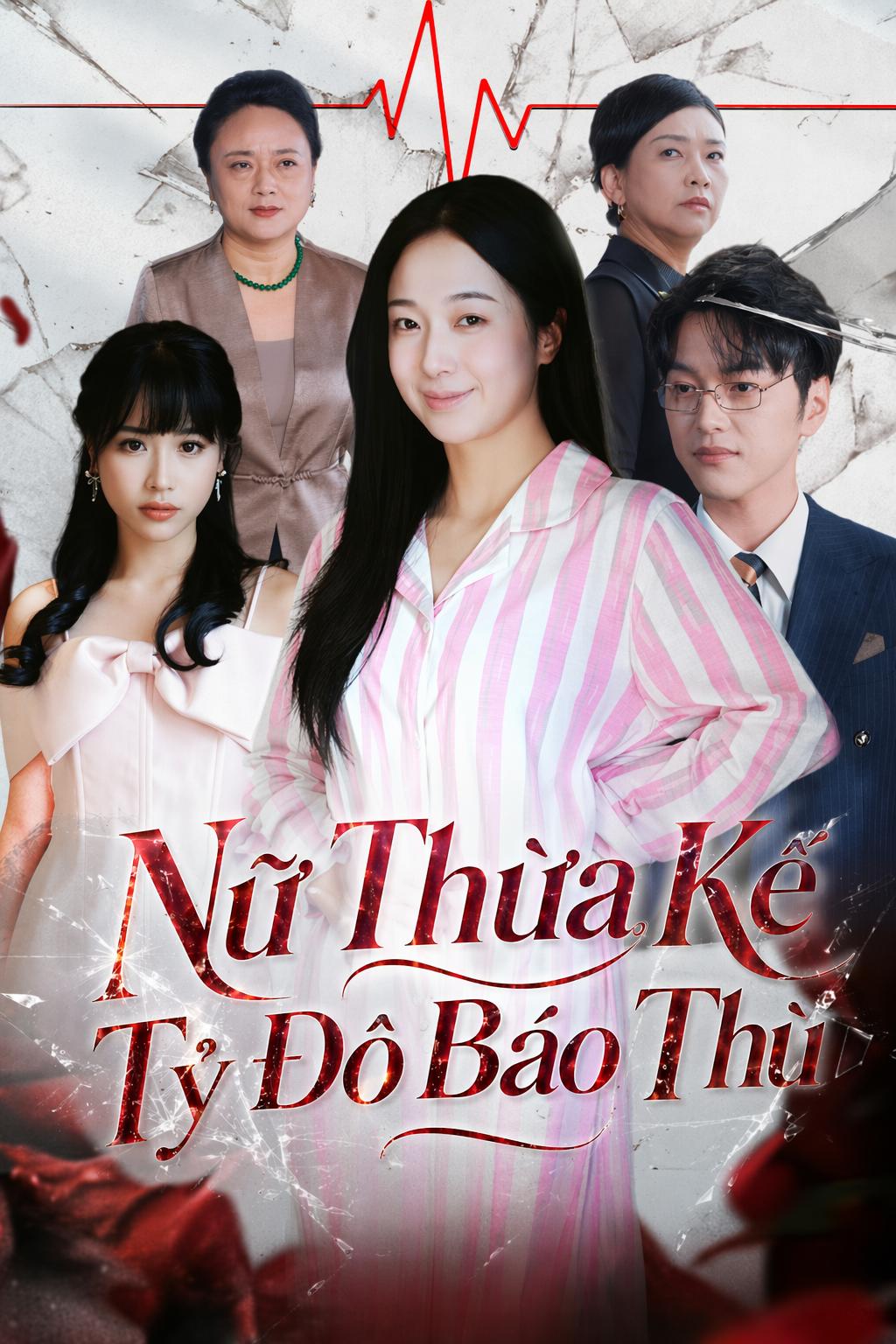 Nữ Thừa Kế Tỷ Đô Báo Thù