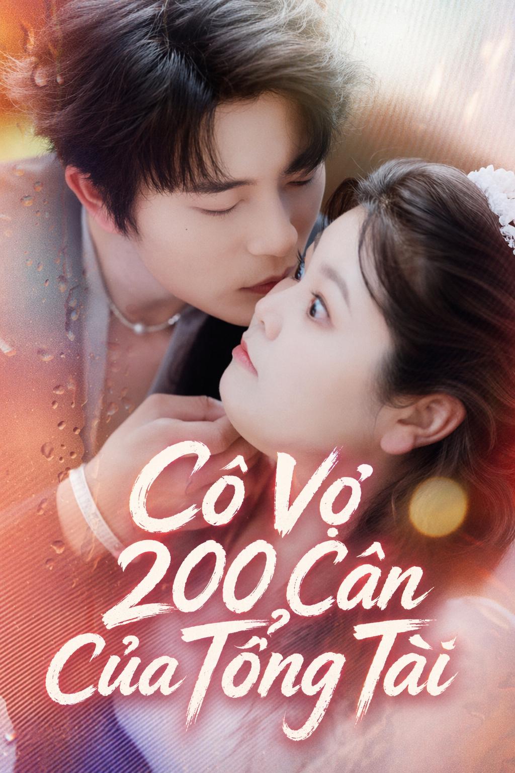 Cô Vợ 200 Cân Của Tổng Tài