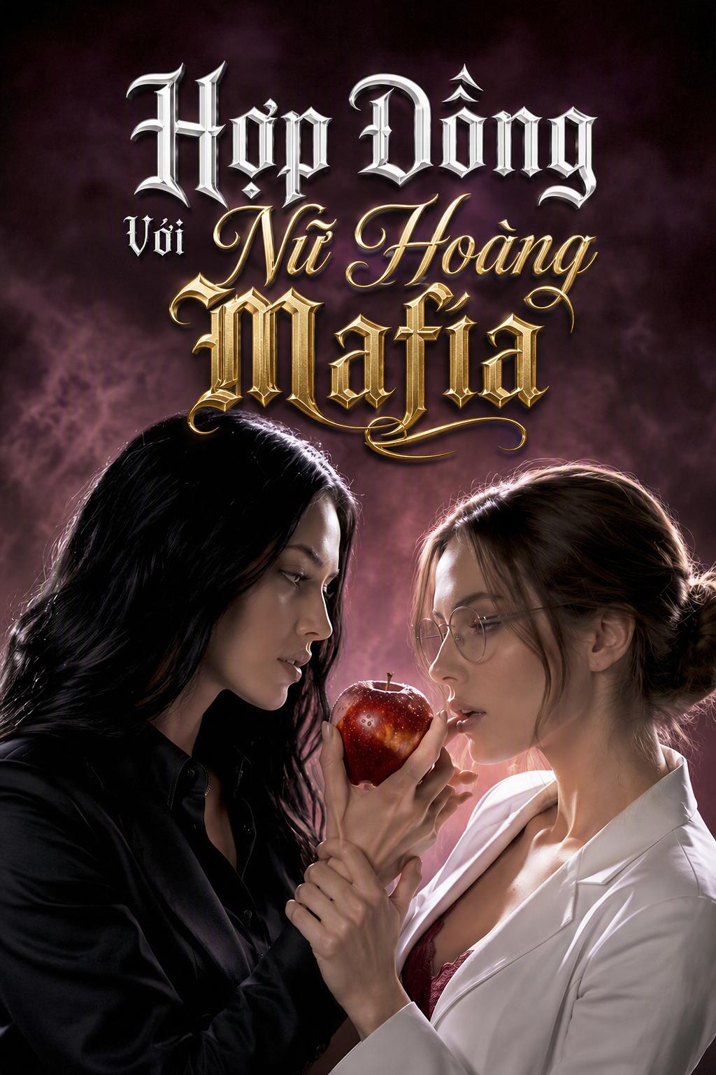Tình Yêu Cấm Kỵ: Nữ Vương Mafia Của Cô Ấy