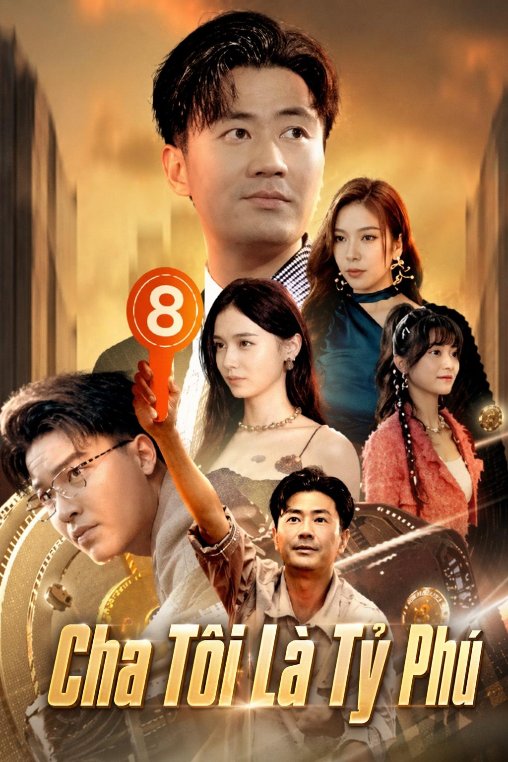 Cha Tôi Là Tỷ Phú