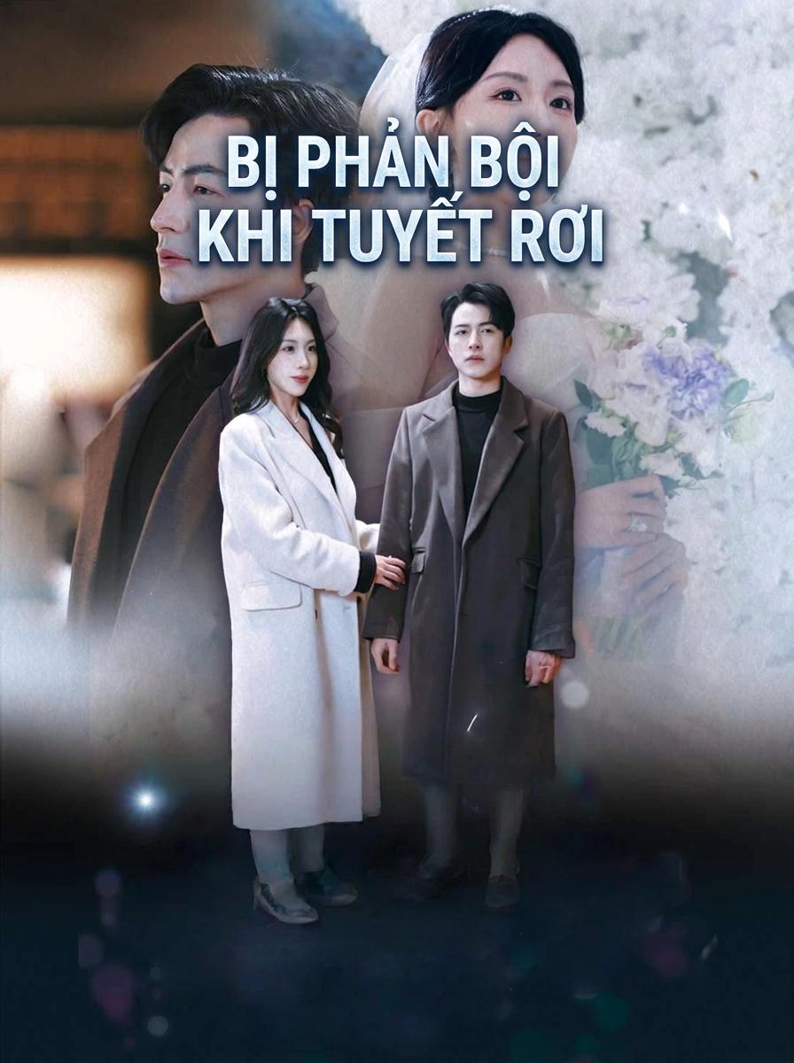 Bị Phản Bội Khi Tuyết Rơi