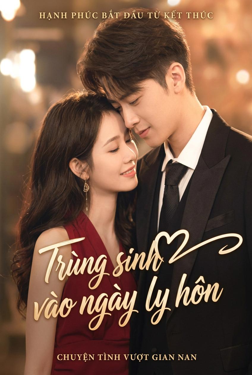 Trùng Sinh Vào Ngày Ly Hôn
