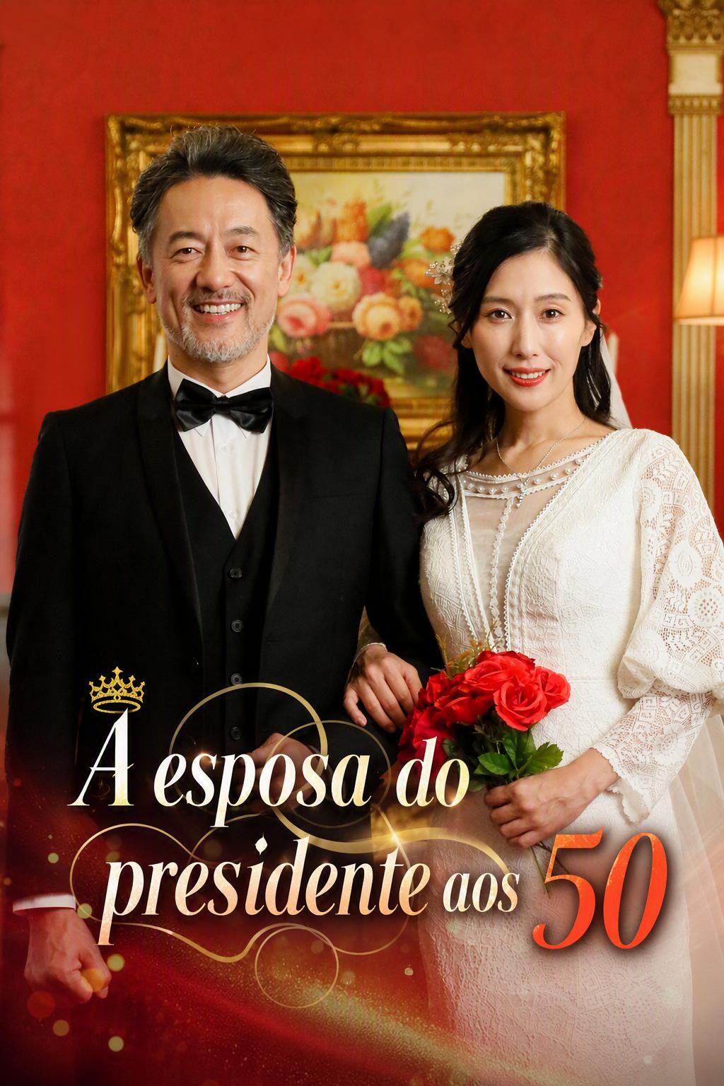 Casamento Relâmpago aos 50: Virei a Esposa do Presidente