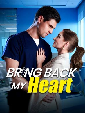 Bring Back My Heart
