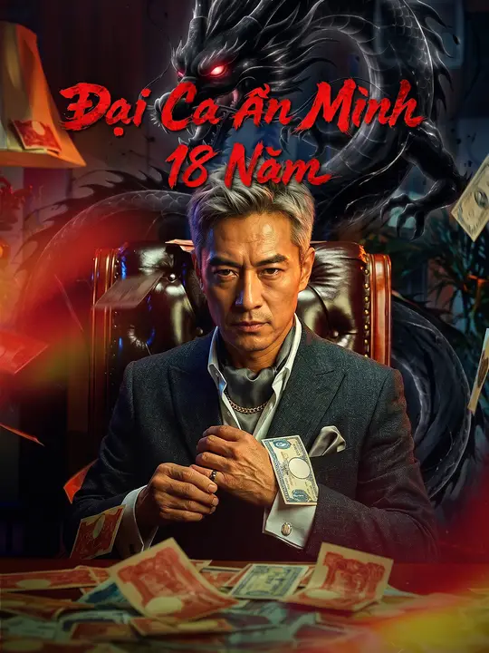 Đại Ca Ẩn Mình 18 Năm