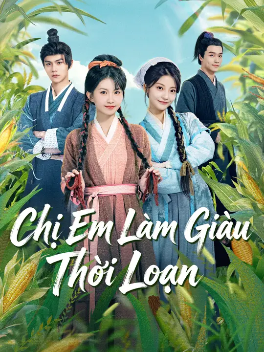 Chị Em Làm Giàu Thời Loạn