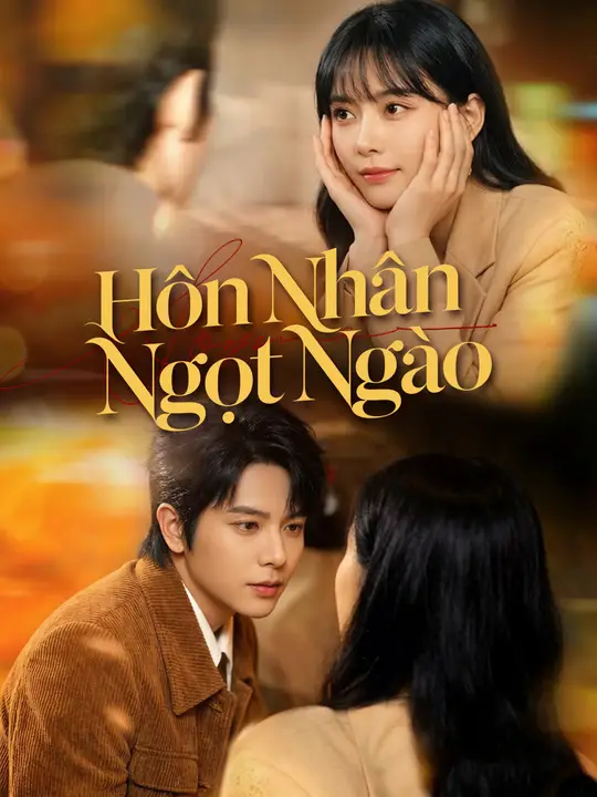Hôn Nhân Ngọt Ngào