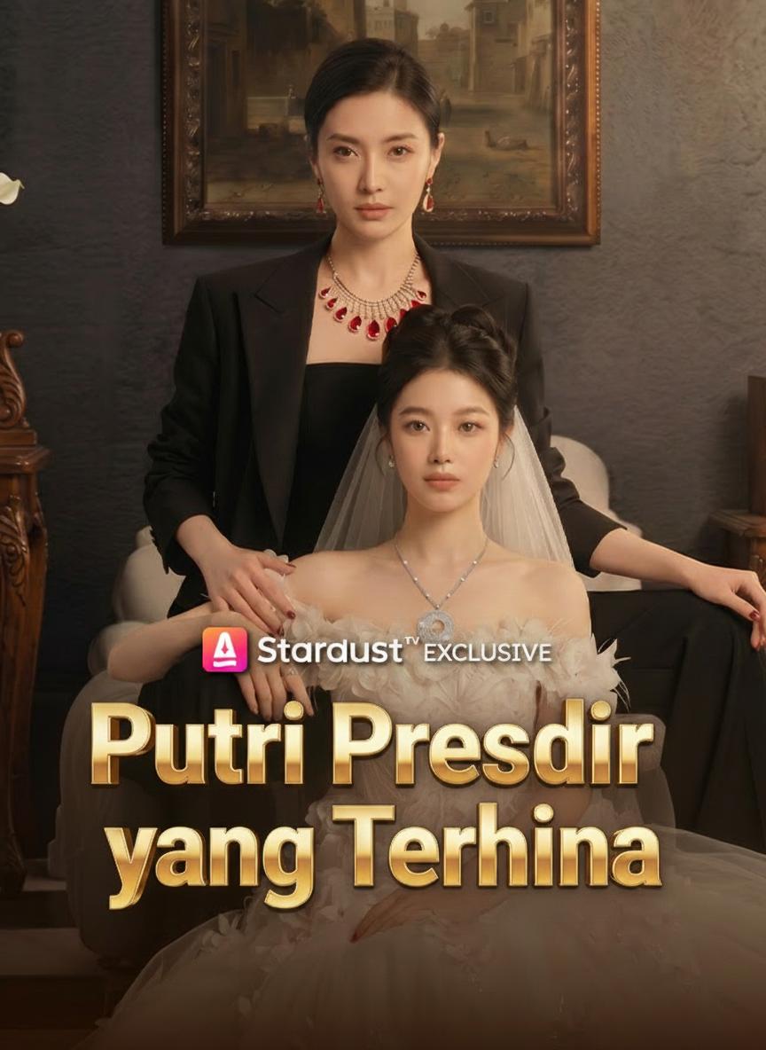 Putri Presdir yang Terhina