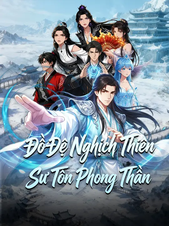 Đồ Đệ Nghịch Thiên, Sư Tôn Phong Thần