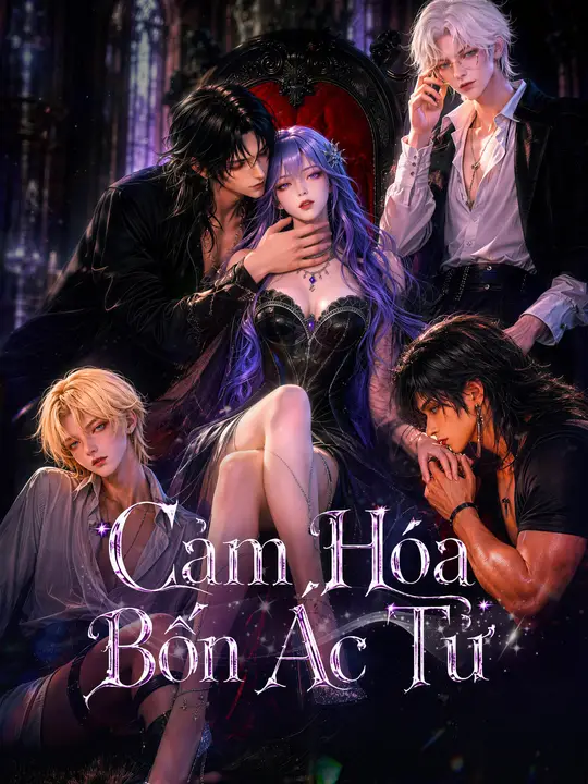 Cảm Hóa Bốn Ác Tử