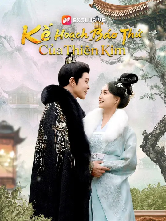 Kế Hoạch Báo Thù Của Thiên Kim