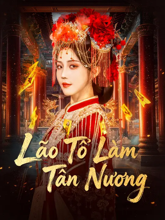 Lão Tổ Làm Tân Nương