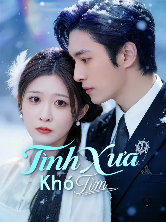 Tình Xưa Khó Tìm