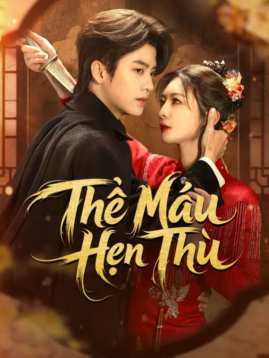 Thề Máu Hẹn Thù