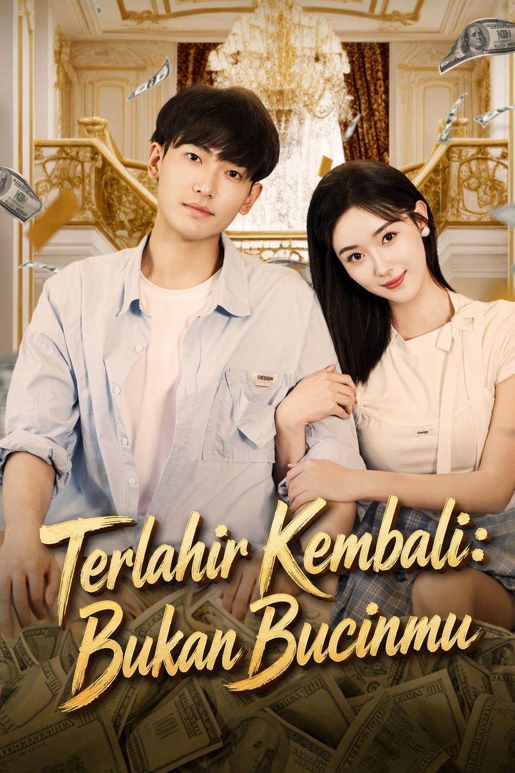 Reborn: Dari Budak Cinta Menjadi Konglomerat