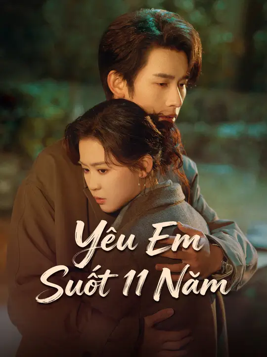 Yêu Em Suốt 11 Năm
