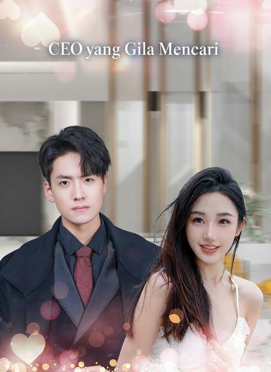 CEO yang Gila Mencari