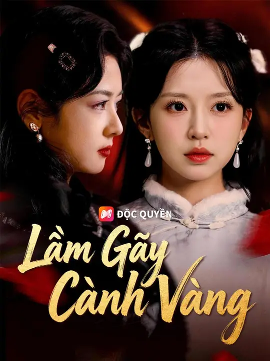 Lầm Gãy Cành Vàng