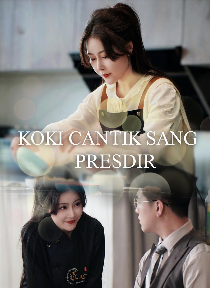 Koki Cantik Sang Presdir