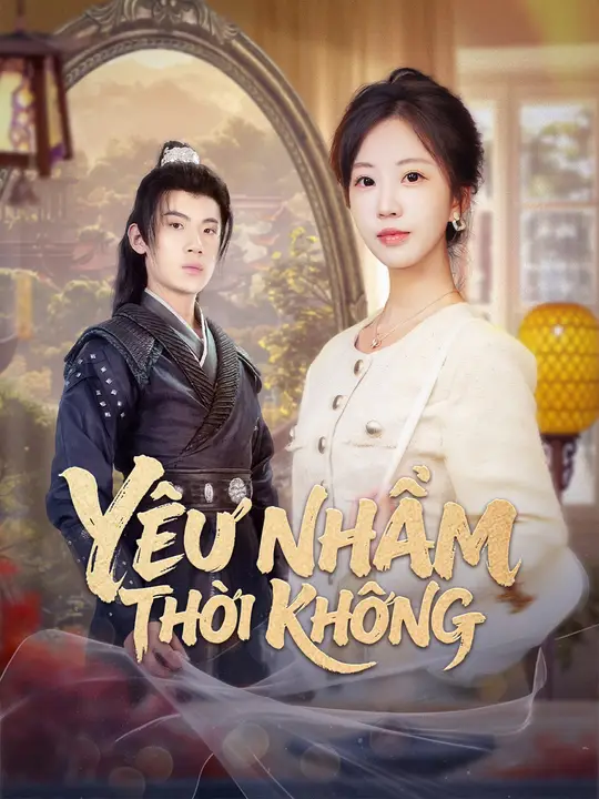 YÊU NHẦM THỜI KHÔNG