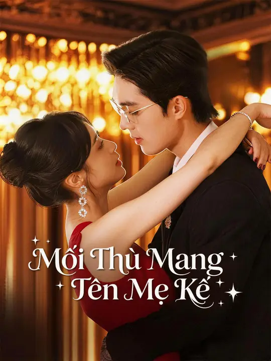 Mối Thù Mang Tên Mẹ Kế
