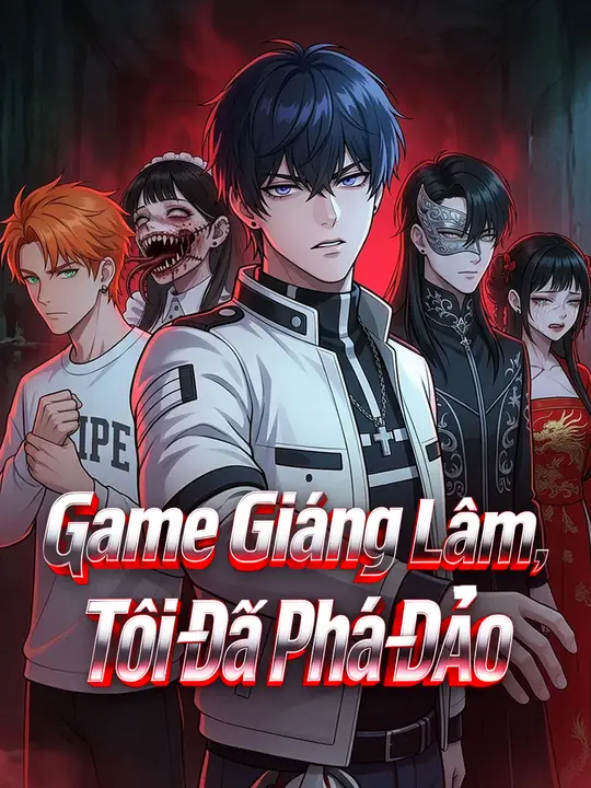 Game Giáng Lâm, Tôi Đã Phá Đảo