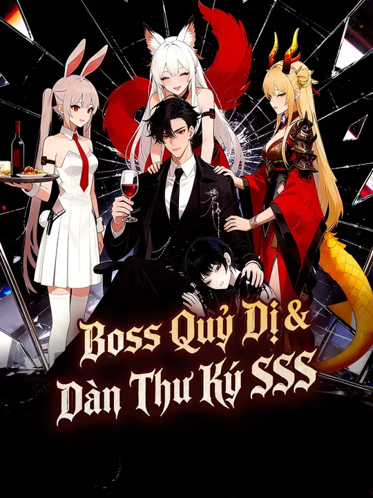 Boss Quỷ Dị & Dàn Thư Ký SSS
