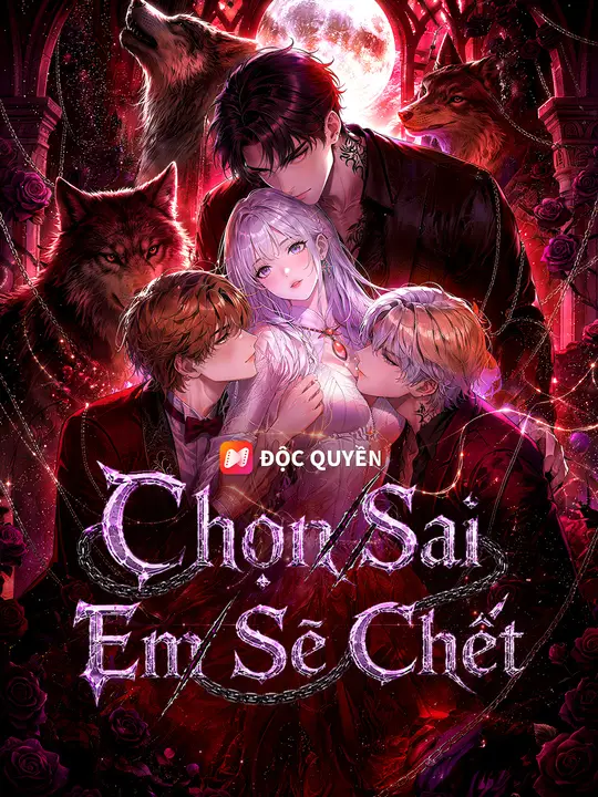 Chọn Sai, Em Sẽ Chết