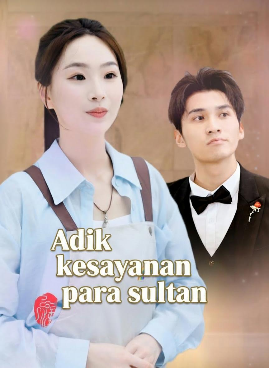 Adik kesayangan para sultan