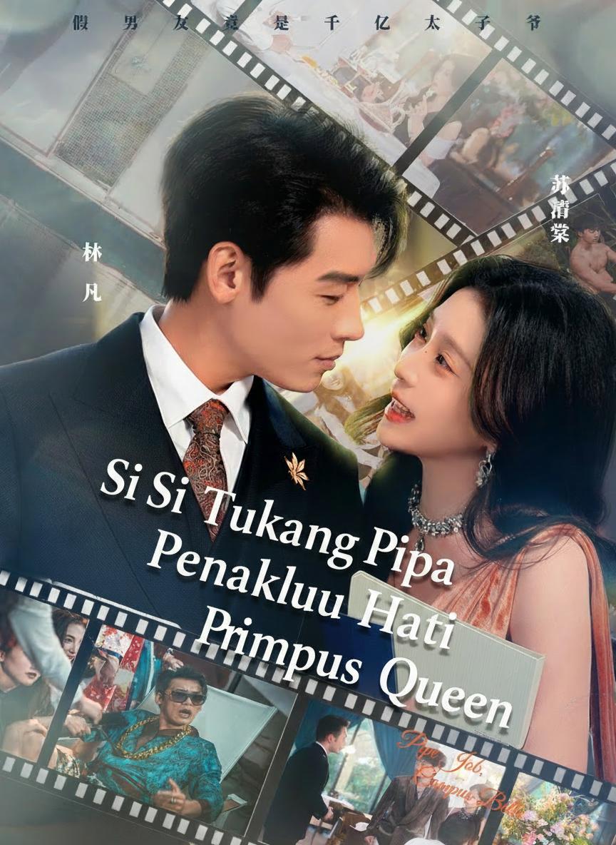 Si Tukang Pipa Penakluk Hati Primadona