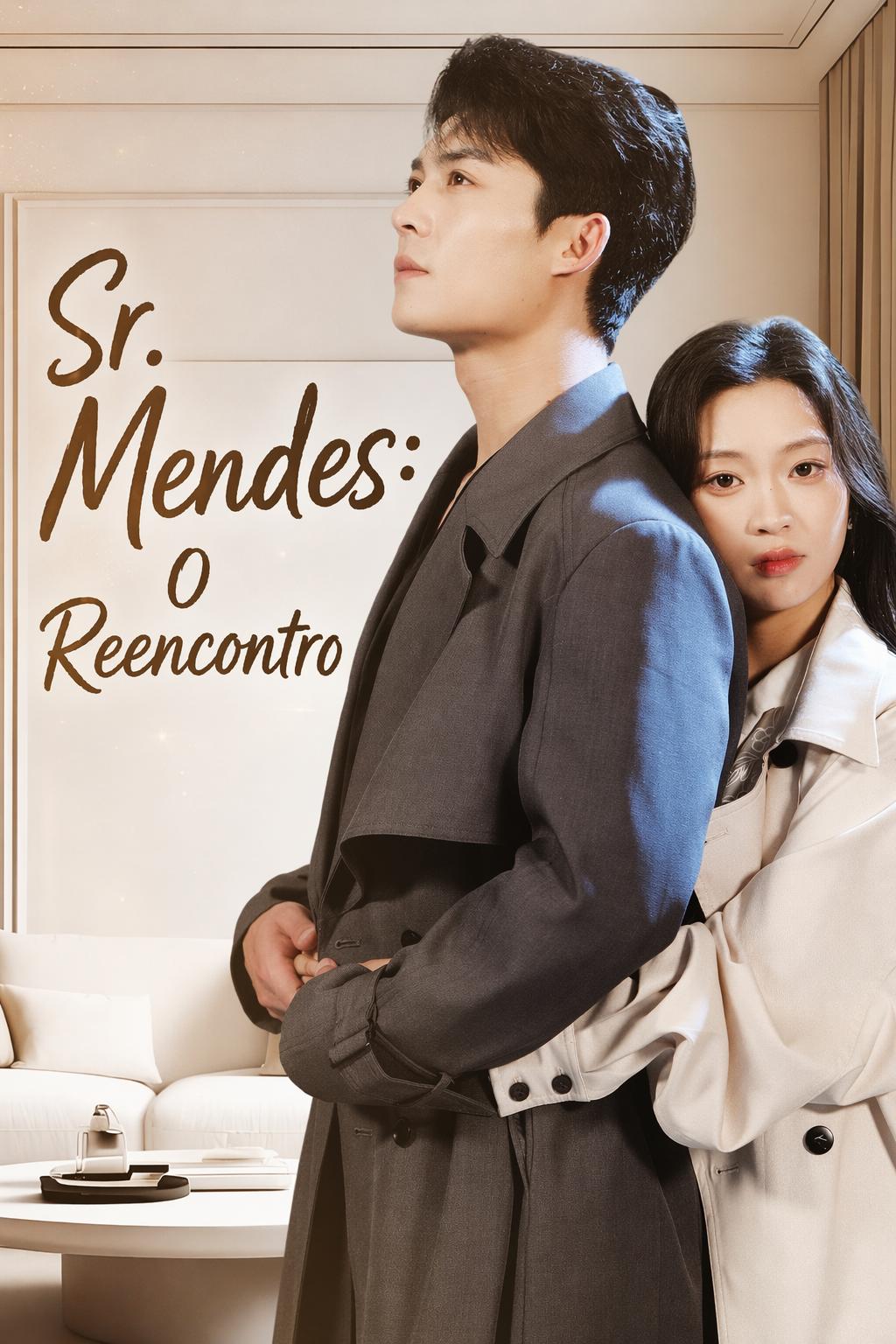 Sr. Mendes: O Reencontro