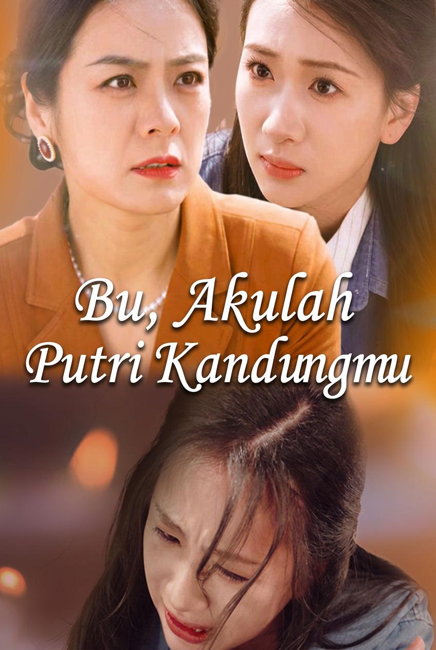 Bu, Akulah Putri Kandungmu