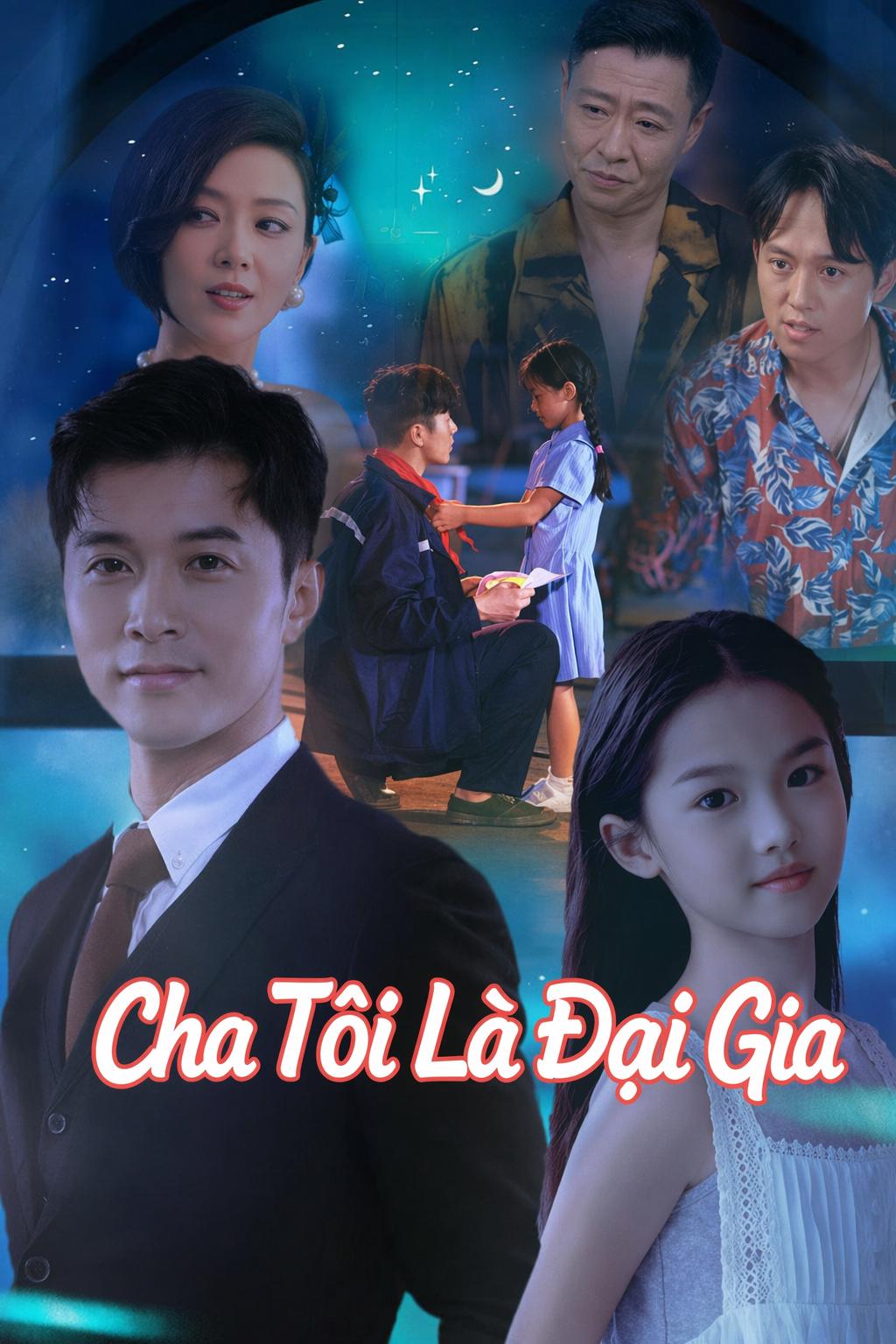 Cha Tôi Là Đại Gia