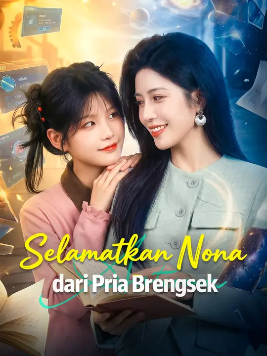 Selamatkan Nona dari Pria Brengsek