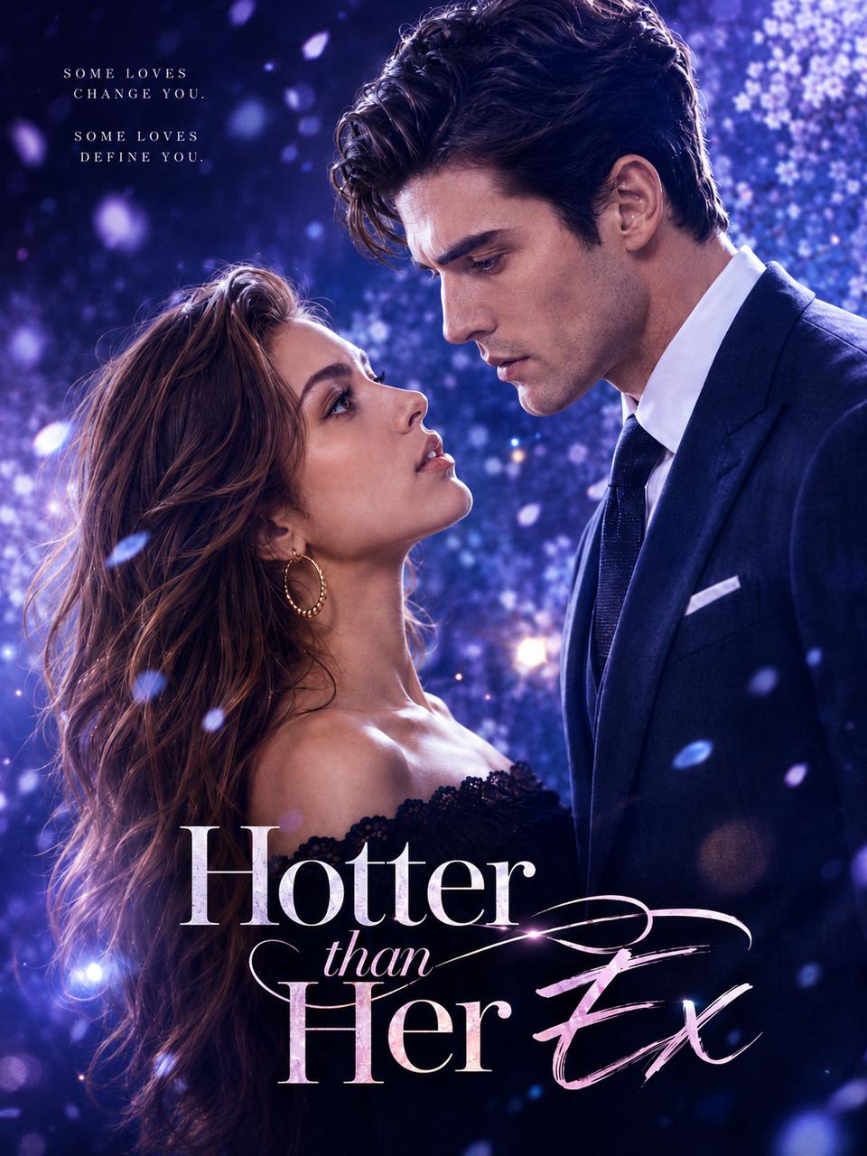 Hotter than Her Ex