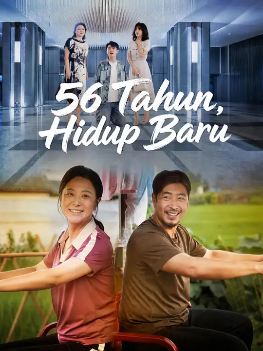 56 Tahun, Hidup Baru
