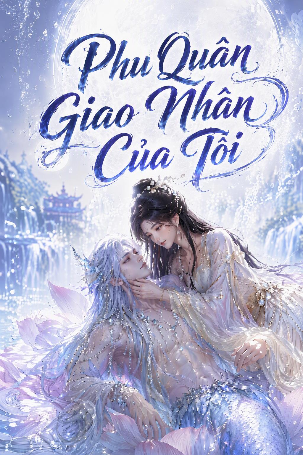 Phu Quân Giao Nhân Của Tôi