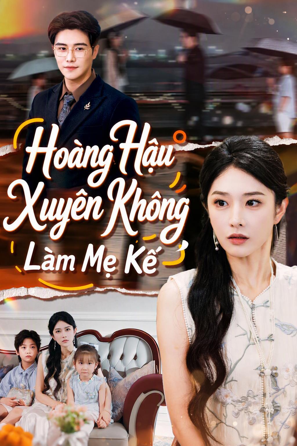 Hoàng Hậu Xuyên Không Làm Mẹ Kế