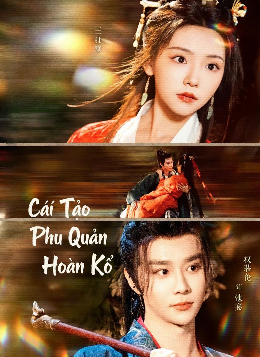 Cải Tạo Phu Quân Hoàn Khố