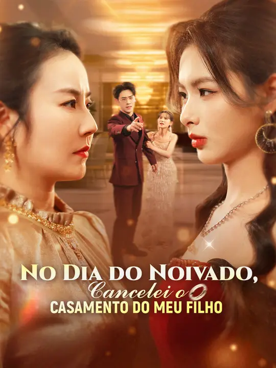 No Dia do Noivado, Cancelei o Casamento do Meu Filho