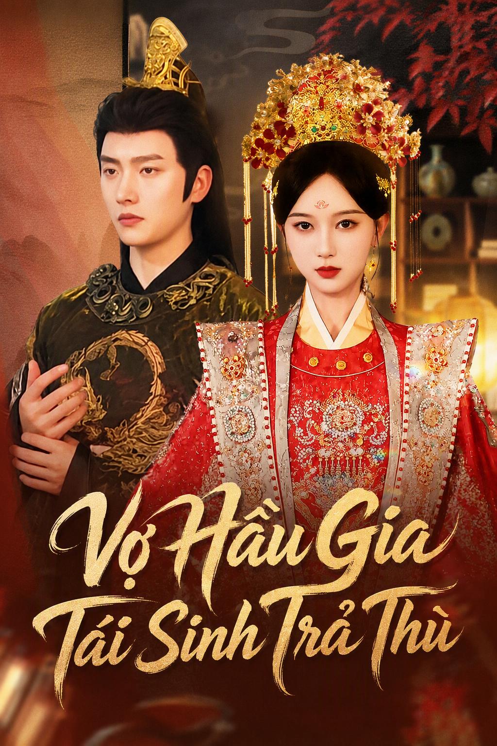 Vợ Hầu Gia Tái Sinh Trả Thù