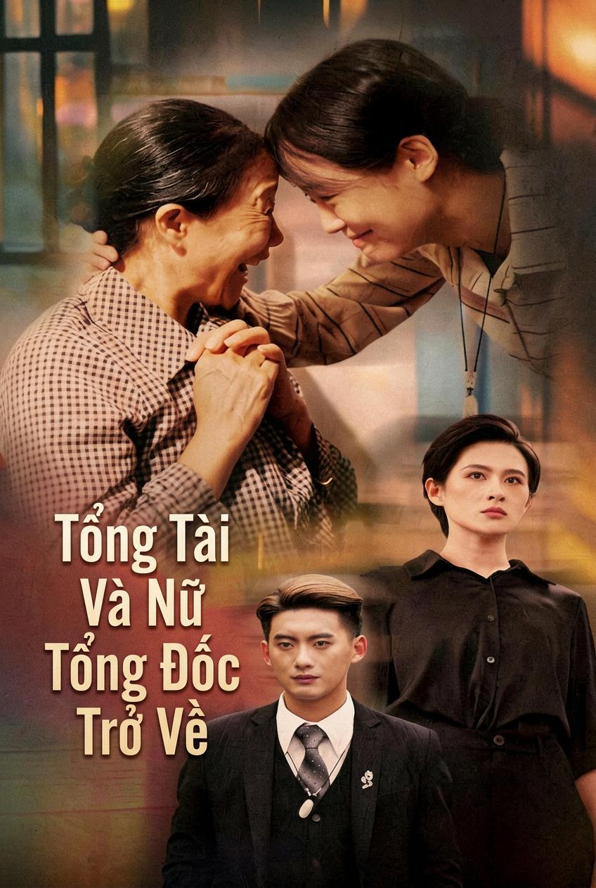 Tổng Tài Và Nữ Tổng Đốc Trở Về