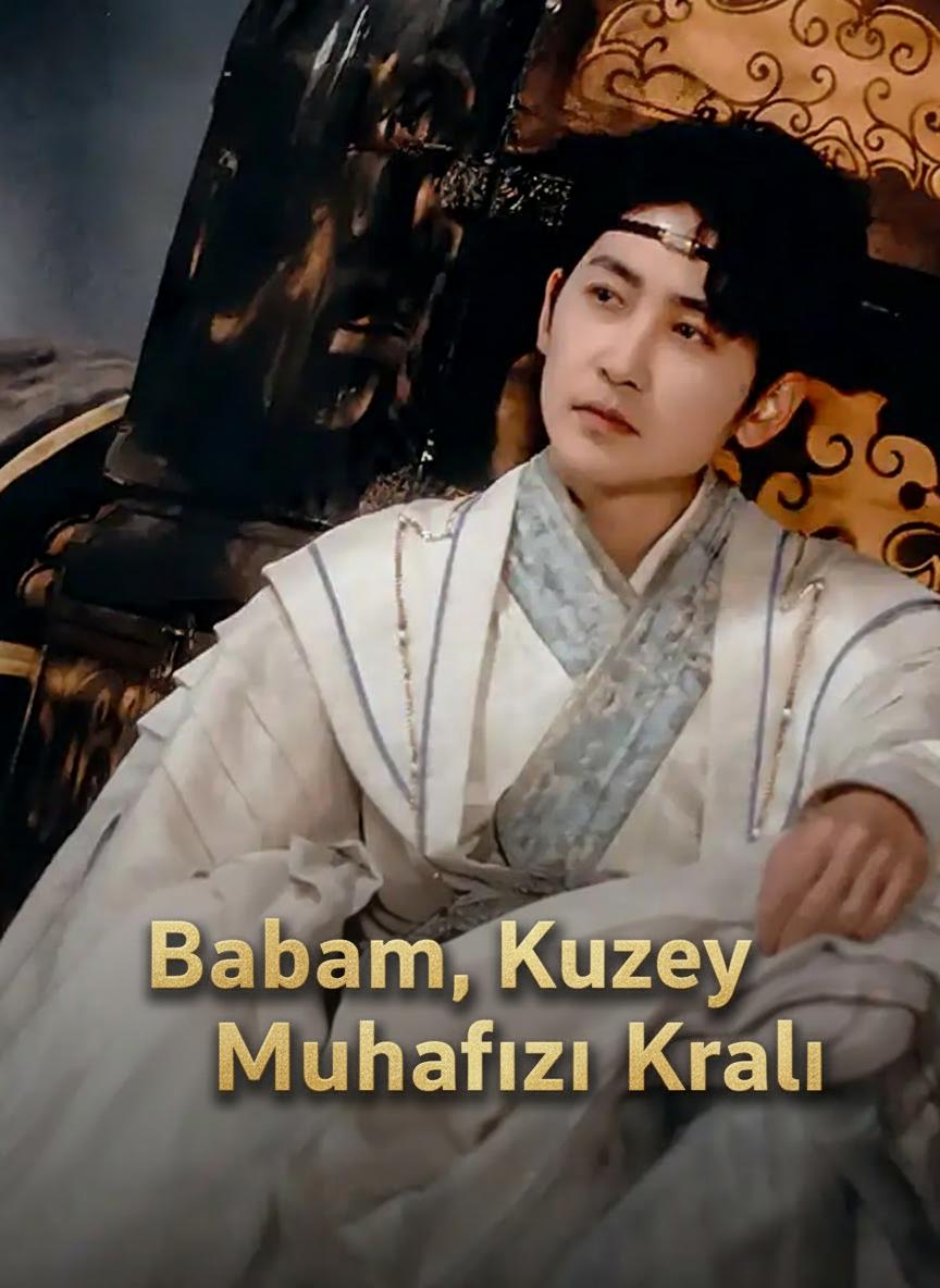 Babam, Kuzey Muhafızı Kralı