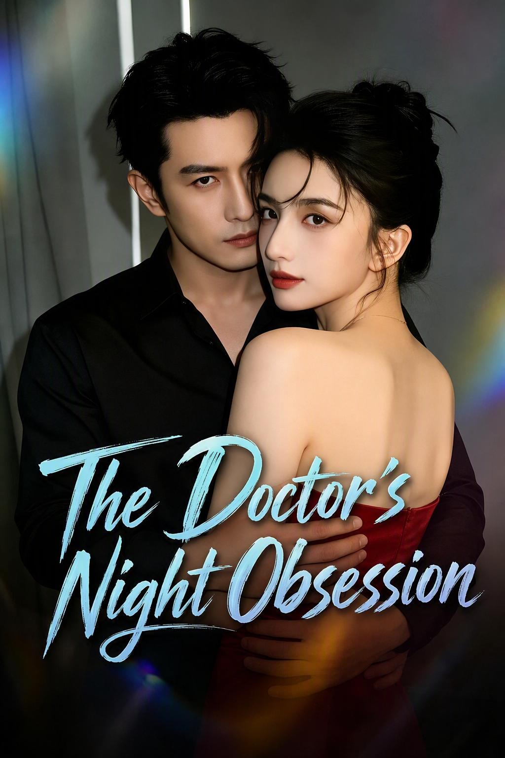 The Doctor's Night Obsession