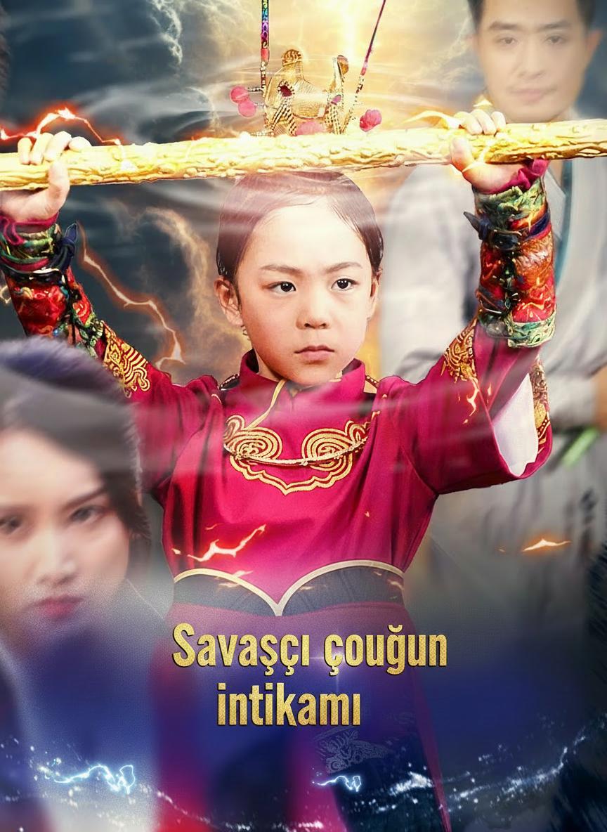 Savaşçı çocuğun intikamı