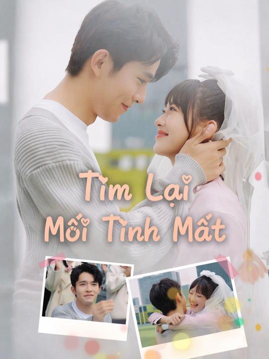 Tìm Lại Tình Yêu Thất Lạc