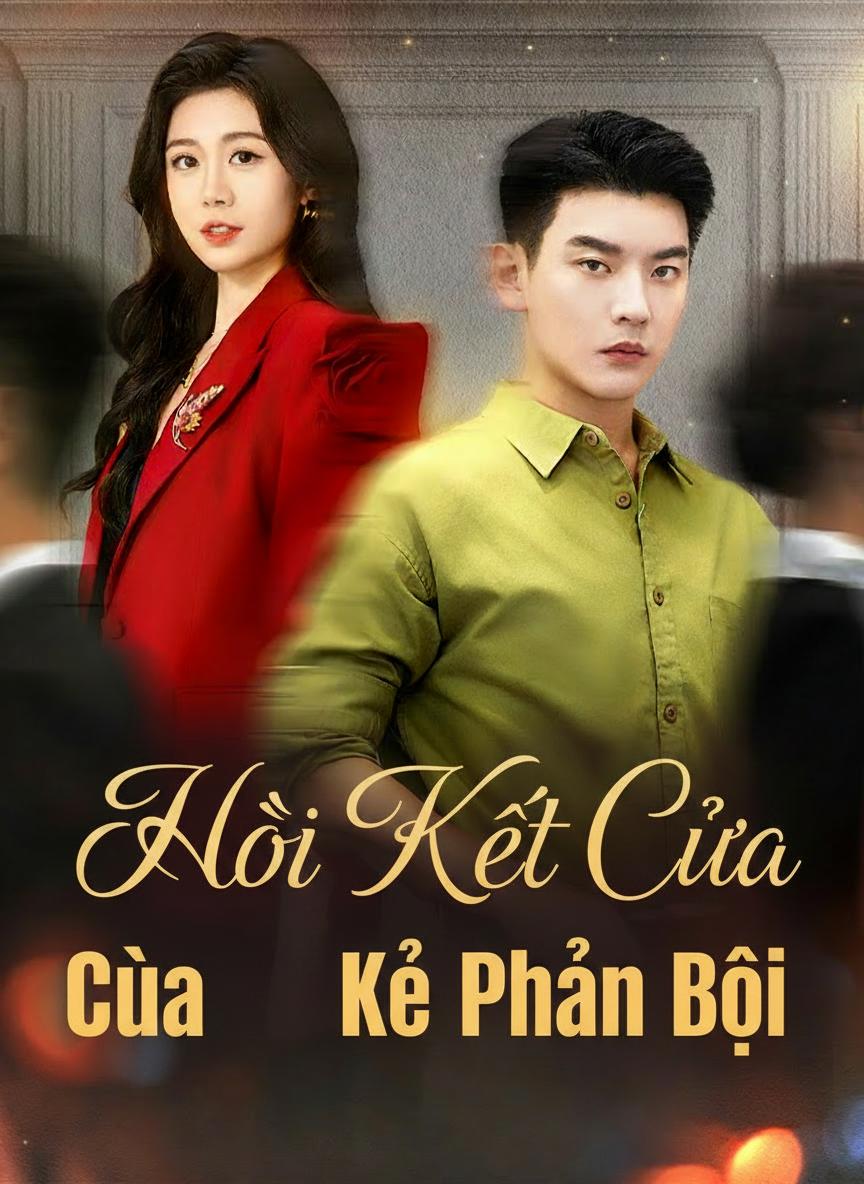 Hồi Kết Của Kẻ Phản Bội