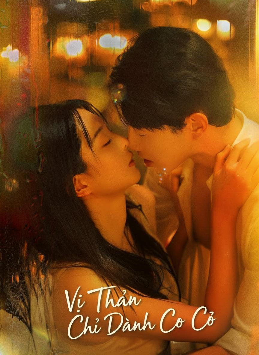 Vị Thần Chỉ Dành Cho Cô