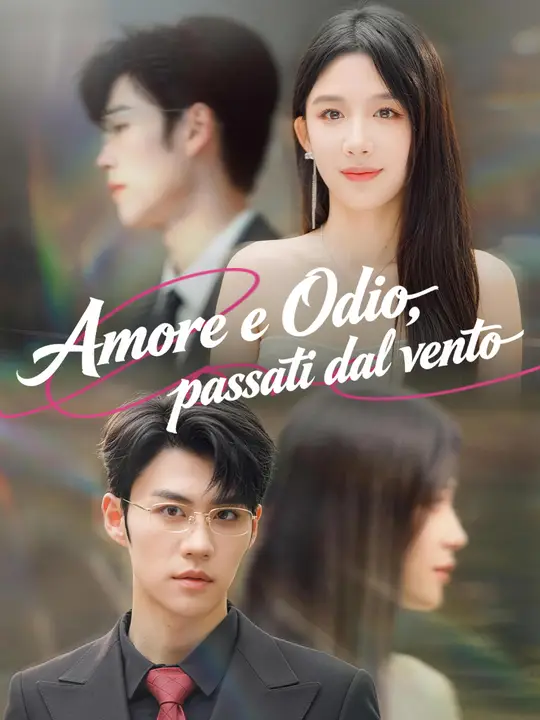 Amore e Odio, passati dal vento
